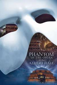 The Phantom of the Opera at the Royal Albert Hall - Poster