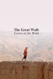 The Great Wall: Lovers at the Brink