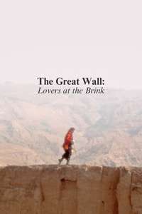 The Great Wall: Lovers at the Brink - Poster