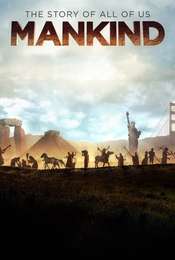 Mankind: The Story of All of Us