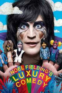 Noel Fielding's Luxury Comedy - Poster