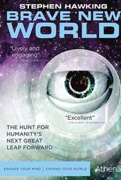 Brave New World with Stephen Hawking