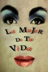 La mujer de tu vida - Poster