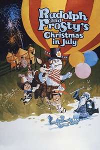 Rudolph and Frosty's Christmas in July - Poster