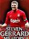 Steven Gerrard: My Story