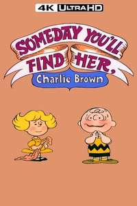 Someday You'll Find Her  Charlie Brown - Poster