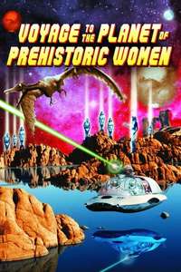 Voyage to the Planet of Prehistoric Women - Poster