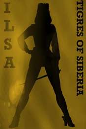 Ilsa  the Tigress of Siberia