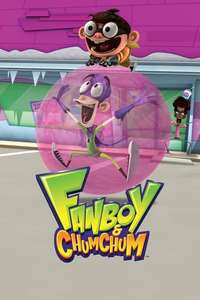 Fanboy and Chum Chum - Poster