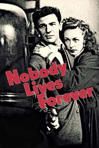 Nobody Lives Forever - Posters