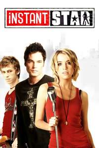 Instant Star - Poster