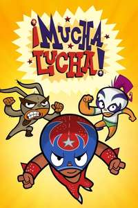 ¡Mucha Lucha! - Poster