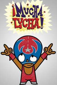 ¡Mucha Lucha! - Poster