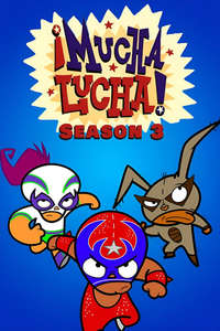 ¡Mucha Lucha! - Poster