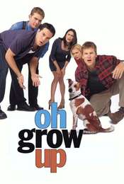 Oh  Grow Up