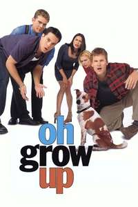 Oh  Grow Up - Poster