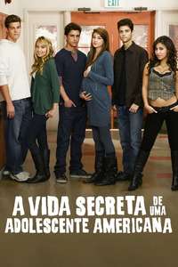 The Secret Life of the American Teenager - Poster