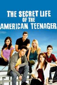 The Secret Life of the American Teenager - Poster