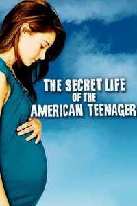 The Secret Life of the American Teenager - Poster