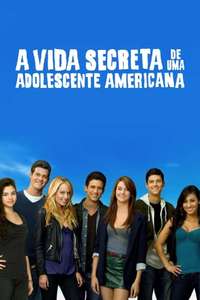 The Secret Life of the American Teenager - Poster