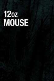 12 oz. Mouse