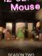 12 oz. Mouse : Season 2