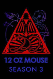 12 oz. Mouse Season 3