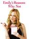 Emily's Reasons Why Not : Season 1