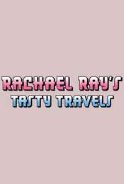 Rachael Ray's Tasty Travels