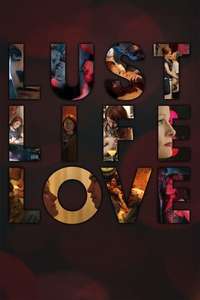Lust Life Love - Poster