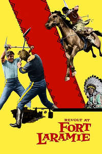 Revolt at Fort Laramie - Posters