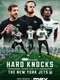 Hard Knocks : Training Camp with the New York Jets