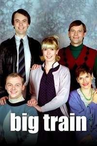 Big Train - Poster