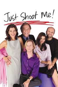 Just Shoot Me! - Poster