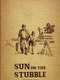Sun on the Stubble : Season 1