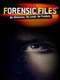 Forensic Files