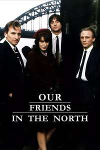 Our Friends in the North - Poster