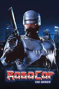 RoboCop: The Series - Poster