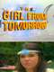 The Girl from Tomorrow : Season 1