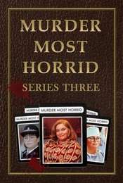 Murder Most Horrid Season 3