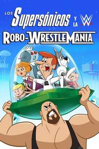The Jetsons & WWE: Robo-WrestleMania! - Posters