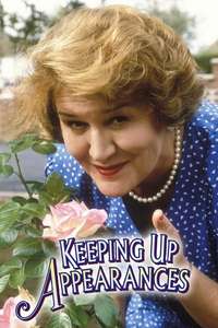 Keeping Up Appearances - Poster