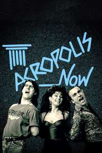 Acropolis Now - Poster