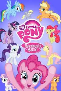 My Little Pony: Friendship Is Magic - Poster