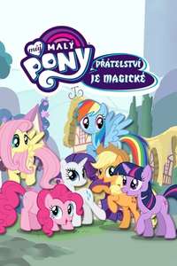 My Little Pony: Friendship Is Magic - Poster