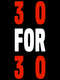 30 for 30
