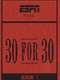 30 for 30 : Volume 1