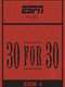 30 for 30 : Volume IV