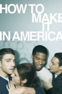 How to Make It in America - Posters
