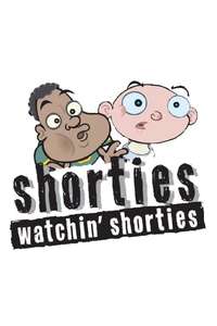 Shorties Watchin' Shorties - Poster